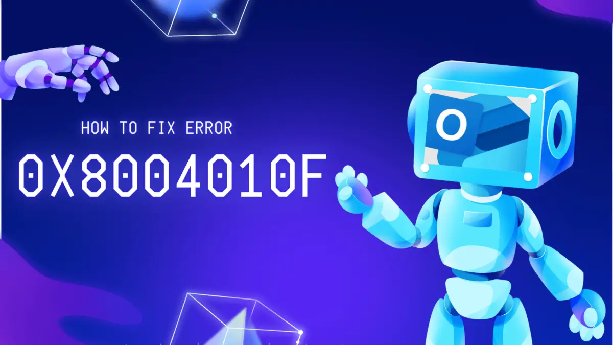 Fix 0x8004010F Error